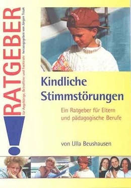 Abbildung von Beushausen | Kindliche Stimmstörungen | 1. Auflage | | beck-shop.de