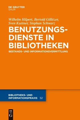 Abbildung von Hilpert / Gillitzer | Benutzungsdienste in Bibliotheken | 1. Auflage | 2014 | beck-shop.de