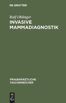 Abbildung von Ohlinger | Invasive Mammadiagnostik | 1. Auflage | 2013 | beck-shop.de