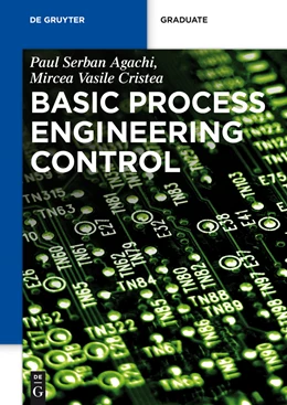 Abbildung von Agachi / Cristea | Basic Process Engineering Control | 1. Auflage | 2014 | beck-shop.de