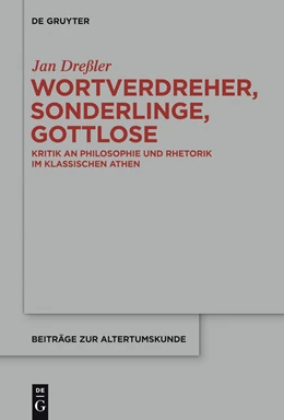 Abbildung von Dreßler | Wortverdreher, Sonderlinge, Gottlose | 1. Auflage | 2014 | beck-shop.de