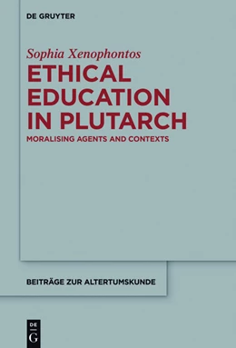 Abbildung von Xenophontos | Ethical Education in Plutarch | 1. Auflage | 2016 | beck-shop.de