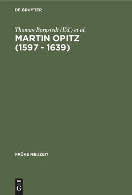 Abbildung von Borgstedt / Schmitz | Martin Opitz (1597 - 1639) | 1. Auflage | 2013 | beck-shop.de