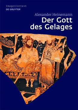 Abbildung von Heinemann | Der Gott des Gelages | 1. Auflage | 2016 | beck-shop.de