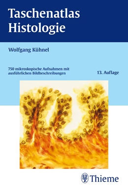 Abbildung von Kühnel | Taschenatlas Histologie | 13. Auflage | 2014 | beck-shop.de