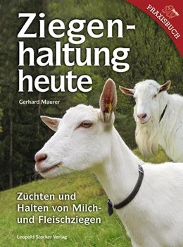 Abbildung von Maurer | Ziegenhaltung heute | 1. Auflage | 2015 | beck-shop.de