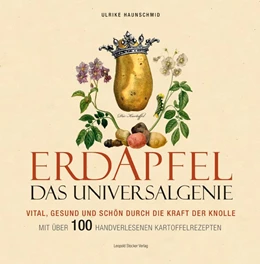 Abbildung von Haunschmid | Erdapfel - Das Universalgenie | 1. Auflage | 2016 | beck-shop.de