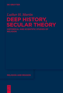 Abbildung von Martin | Deep History, Secular Theory | 1. Auflage | 2014 | beck-shop.de