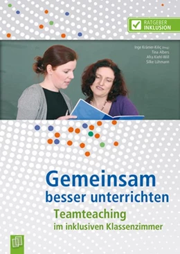 Abbildung von Albers / Krämer-Kilic | Gemeinsam besser unterrichten | 1. Auflage | 2014 | beck-shop.de