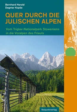 Abbildung von Herold / Kopse | Quer durch die Julischen Alpen | 1. Auflage | 2014 | beck-shop.de