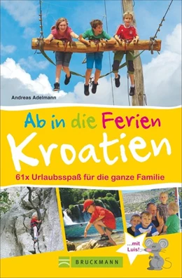 Abbildung von Adelmann | Ab in die Ferien - Kroatien | 1. Auflage | 2014 | beck-shop.de