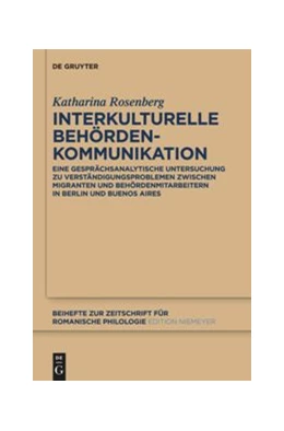 Abbildung von Rosenberg | Interkulturelle Behördenkommunikation | 1. Auflage | 2013 | beck-shop.de