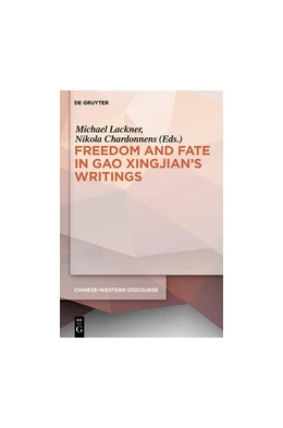 Abbildung von Lackner / Chardonnens | Polyphony Embodied - Freedom and Fate in Gao Xingjian's Writings | 1. Auflage | 2014 | beck-shop.de