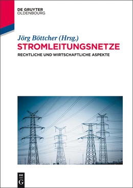 Abbildung von Böttcher | Stromleitungsnetze | 1. Auflage | 2014 | beck-shop.de