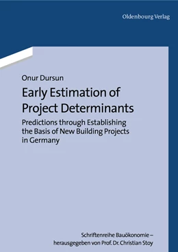 Abbildung von Dursun | Early Estimation of Project Determinants | 1. Auflage | 2013 | beck-shop.de