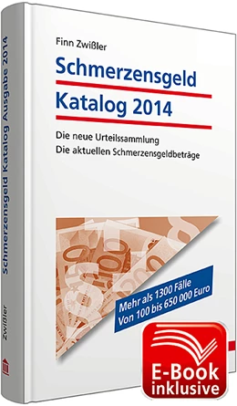 Abbildung von Zwißler | Schmerzensgeld Katalog Ausgabe 2014 | 1. Auflage | 2014 | beck-shop.de