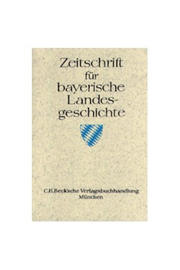 Cover:, Zeitschrift für bayerische Landesgeschichte Band 67 Heft 2/2004