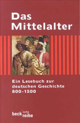 Abbildung von Beck, Rainer | Das Mittelalter | 4. Auflage | 2006 | 1235 | beck-shop.de