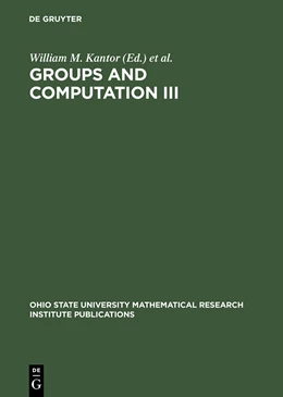 Abbildung von Kantor / Seress | Groups and Computation III | 1. Auflage | 2014 | beck-shop.de
