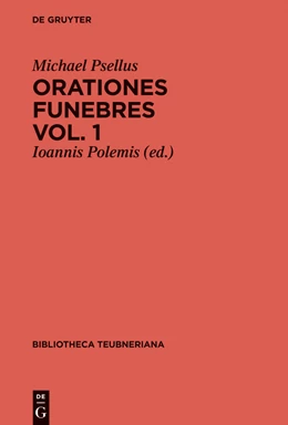 Abbildung von Polemis / Psellus | Orationes funebres | 1. Auflage | 2014 | beck-shop.de