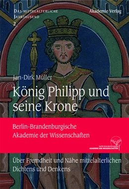 Abbildung von Müller | König Philipp und seine Krone | 1. Auflage | 2013 | beck-shop.de