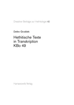 Abbildung von Groddek | Hethitische Texte in Transkription KBo 49 | 1. Auflage | 2013 | 40 | beck-shop.de