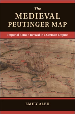 Abbildung von Albu | The Medieval Peutinger Map | 1. Auflage | 2014 | beck-shop.de