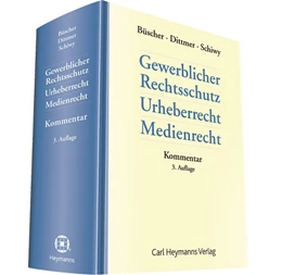 Abbildung von Büscher / Dittmer | Gewerblicher Rechtsschutz, Urheberrecht, Medienrecht | 3. Auflage | 2015 | beck-shop.de