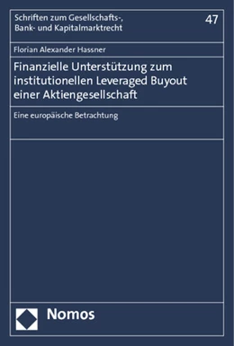 Abbildung von Hassner | Finanzielle Unterstützung zum institutionellen Leveraged Buyout einer Aktiengesellschaft | 1. Auflage | 2014 | 47 | beck-shop.de