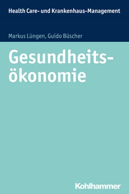 Abbildung von Lüngen / Büscher | Gesundheitsökonomie | 1. Auflage | 2015 | beck-shop.de