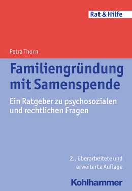 Abbildung von Thorn | Familiengründung mit Samenspende | 2. Auflage | 2014 | beck-shop.de