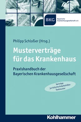 Abbildung von Schloßer | Musterverträge für das Krankenhaus | 1. Auflage | 2014 | beck-shop.de