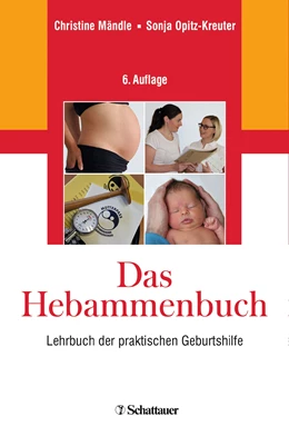 Abbildung von Mändle / Opitz-Kreuter (Hrsg.) | Das Hebammenbuch | 6. Auflage | 2015 | beck-shop.de