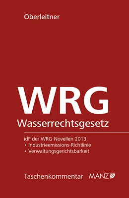 Abbildung von Oberleitner | Wasserrechtsgesetz | 1. Auflage | 2013 | beck-shop.de