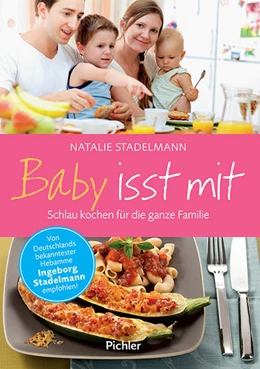 Abbildung von Stadelmann | Baby isst mit | 1. Auflage | 2014 | beck-shop.de