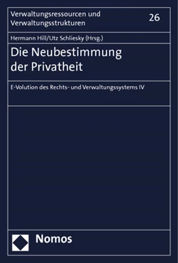 Abbildung von Hill / Schliesky (Hrsg.) | Die Neubestimmung der Privatheit | 1. Auflage | 2014 | 26 | beck-shop.de