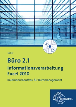 Abbildung von Sieber | Büro 2.1 - Informationsverarbeitung Excel 2010 | 1. Auflage | 2014 | beck-shop.de