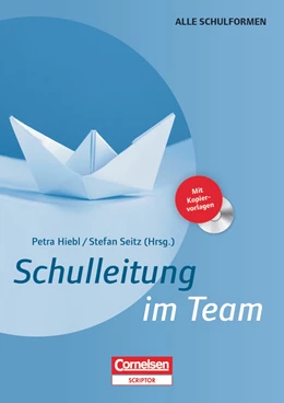 Abbildung von Hiebl / Seitz | Schulleitung im Team | 1. Auflage | 2014 | beck-shop.de