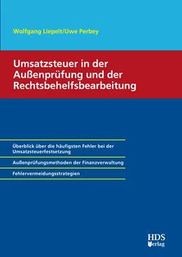 Abbildung von Liepelt / Perbey | Umsatzsteuer in der Außenprüfung und der Rechtsbehelfsbearbeitung | 1. Auflage | 2017 | beck-shop.de