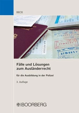 Abbildung von Beck | Fälle und Lösungen zum Ausländerrecht | 3. Auflage | 2014 | beck-shop.de