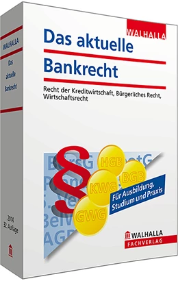 Abbildung von Grill / Walhalla Fachredaktion | Bankrecht für Auszubildende | 32. Auflage | 2014 | beck-shop.de