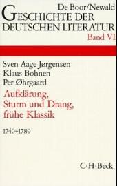 Cover: Jørgensen, Sven Aage / Bohnen, Klaus / Øhrgaard, Per, Geschichte der deutschen Literatur  Bd. 6: Aufklärung, Sturm und Drang, Frühe Klassik (1740-1789)
