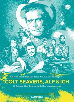 Abbildung von Laubach-Kiani | Colt Seavers, Alf und Ich | 1. Auflage | 2014 | beck-shop.de