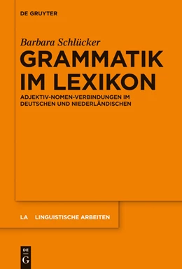 Abbildung von Schlücker | Grammatik im Lexikon | 1. Auflage | 2014 | beck-shop.de