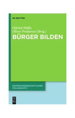 Abbildung von Höffe / Primavesi | Bürger bilden | 1. Auflage | 2019 | beck-shop.de