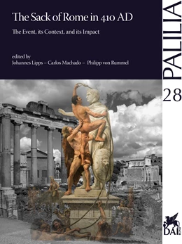 Abbildung von Lipps / Machado | The Sack of Rome in 410 AD | 1. Auflage | 2014 | 28 | beck-shop.de