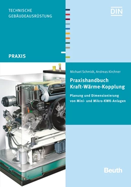 Abbildung von Kirchner / Schmidt | Praxishandbuch Kraft-Wärme-Kopplung | 1. Auflage | 2018 | beck-shop.de
