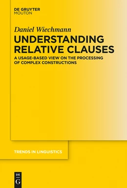 Abbildung von Wiechmann | Understanding Relative Clauses | 1. Auflage | 2014 | 268 | beck-shop.de