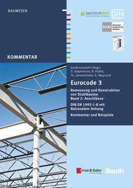 Abbildung von Puthli, Ramgopal / Ummenhofer, Thomas | Eurocode 3 Bemessung und Konstruktion von Stahlbauten | 1. Auflage | 2015 | beck-shop.de