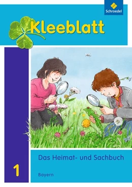 Abbildung von Kleeblatt. Kleeblatt. Das Heimat- und Sachbuch 1. Schülerband. Bayern | 1. Auflage | 2014 | beck-shop.de